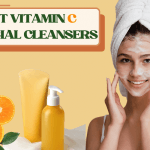 Best Vitamin C Facial Cleansers