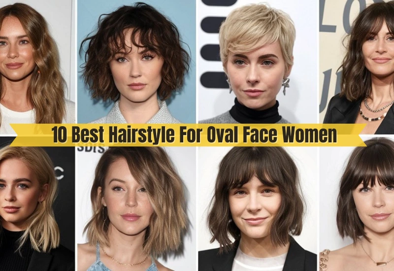 Best Hairstyle For Oval Face Women