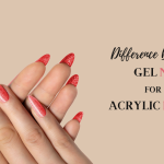 difference between gel nails and acrylic nails